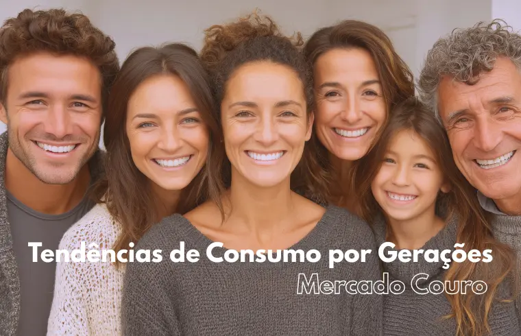 Tendencias de consumo por gerações no mercado de couro