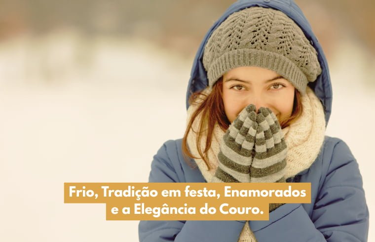 Descubra como o couro artesanal se conecta ao inverno, às festas juninas e ao Dia dos Namorados através da tradição, elegância e durabilidade. Blog de junho Amilton Massu Couros